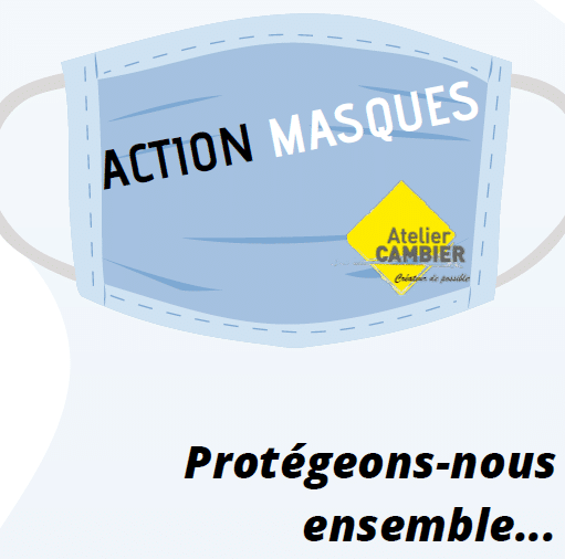 ACTION MASQUES – Protégeons-nous ensemble…